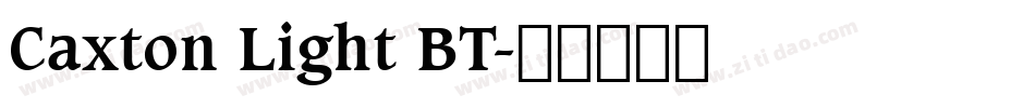 Caxton Light BT字体转换